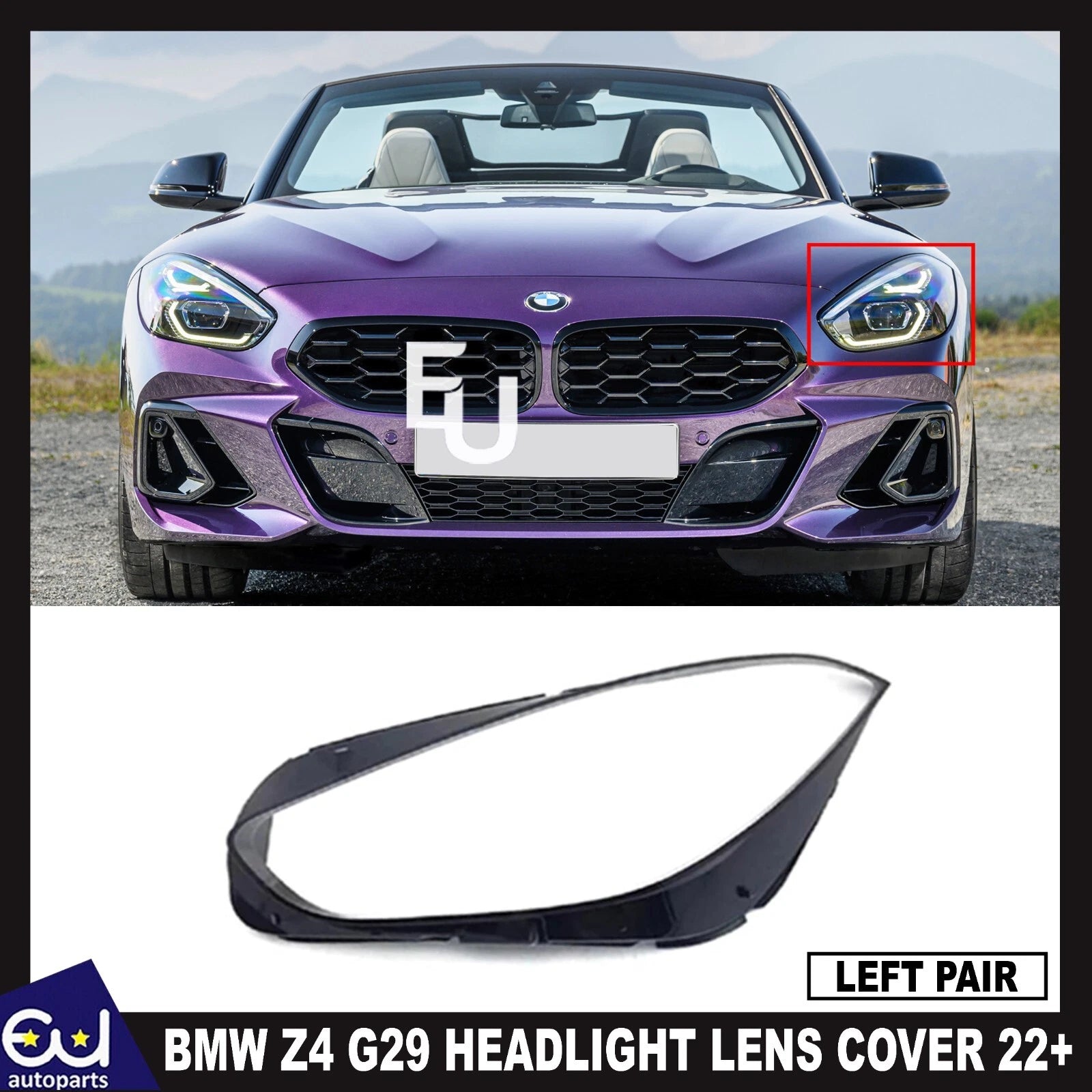 FOR BMW Z4 G29 2022-ON HEADLIGHT HEADLAMP LENS COVER CLEAR LAMPSHADE LEFT SIDE