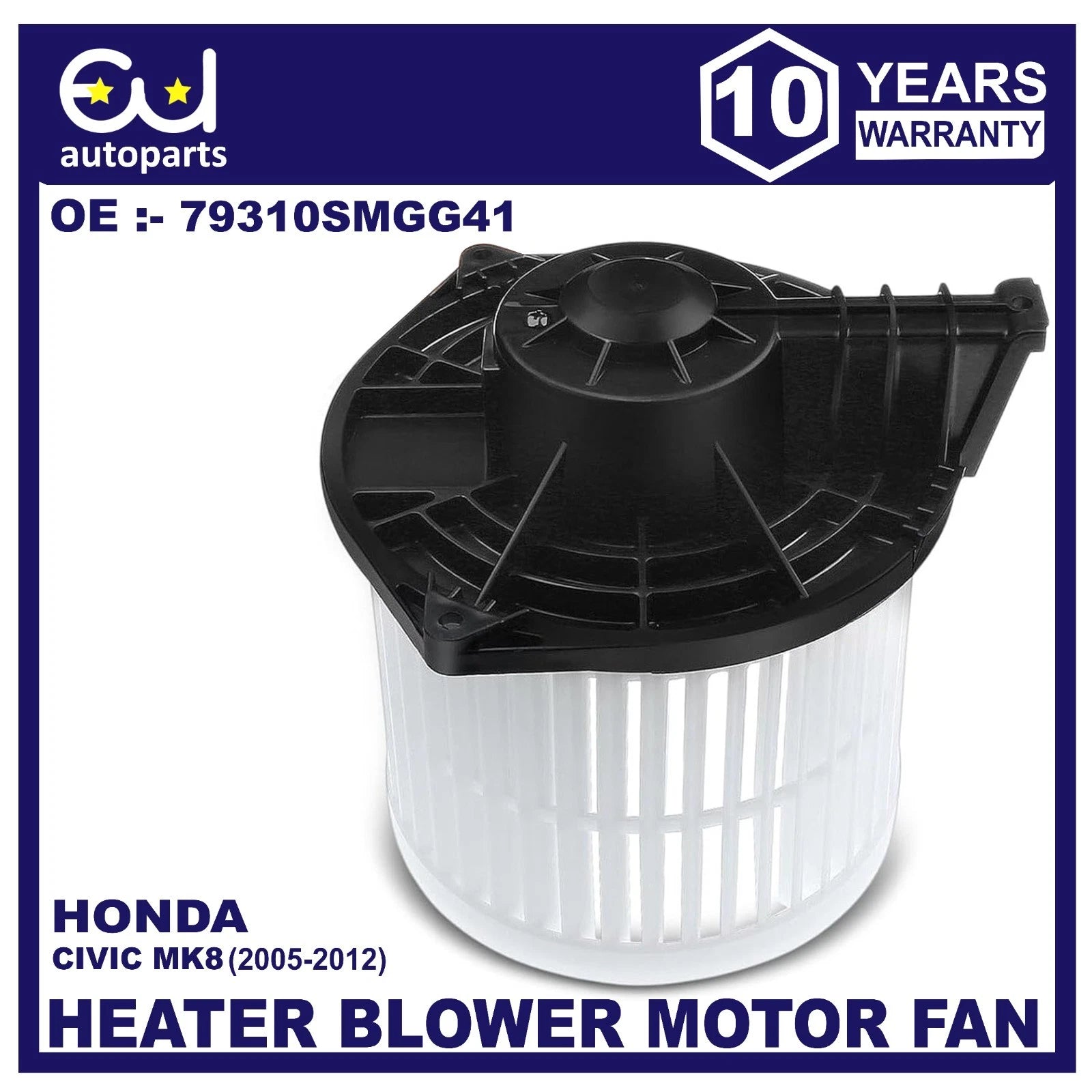 NEW HEATER BLOWER MOTOR FAN FOR HONDA CIVIC MK8 VIII 1.4 1.8 2.2 79310SMGG41