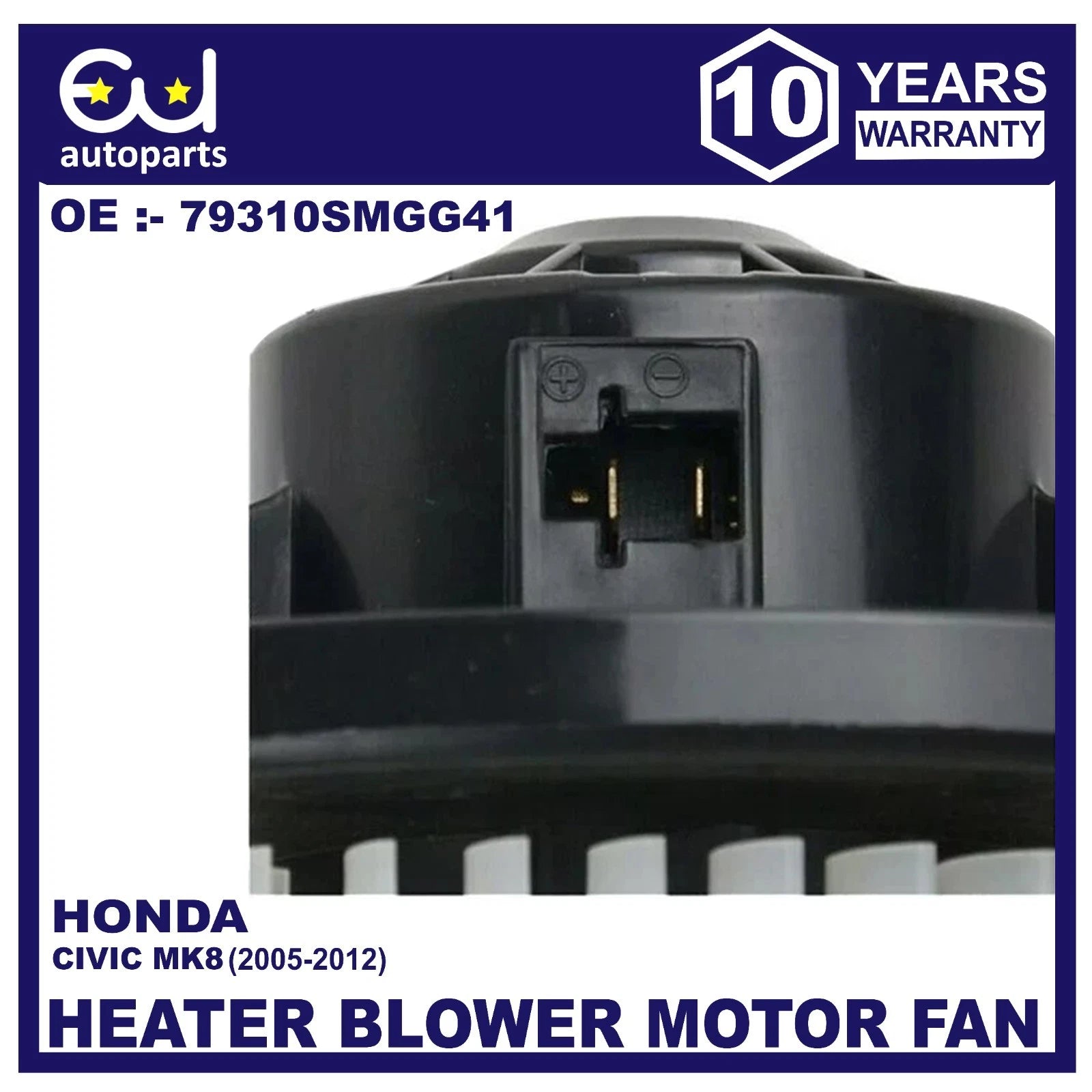 NEW HEATER BLOWER MOTOR FAN FOR HONDA CIVIC MK8 VIII 1.4 1.8 2.2 79310SMGG41