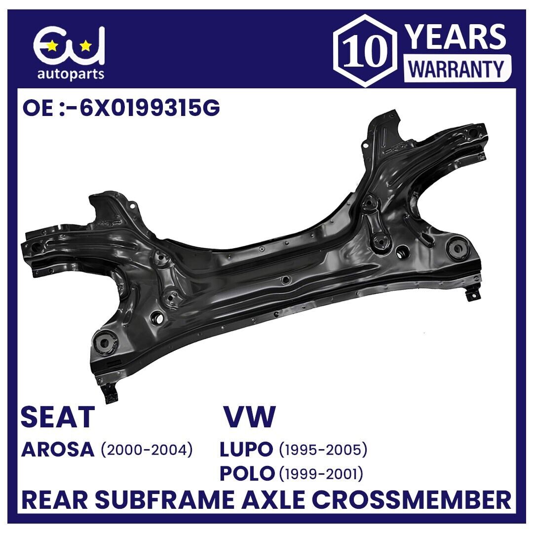 FRONT SUBFRAME AXLE CROSSMEMBER FOR VW LUPO POLO SEAT AROSA 1999-2005 6X0199315G