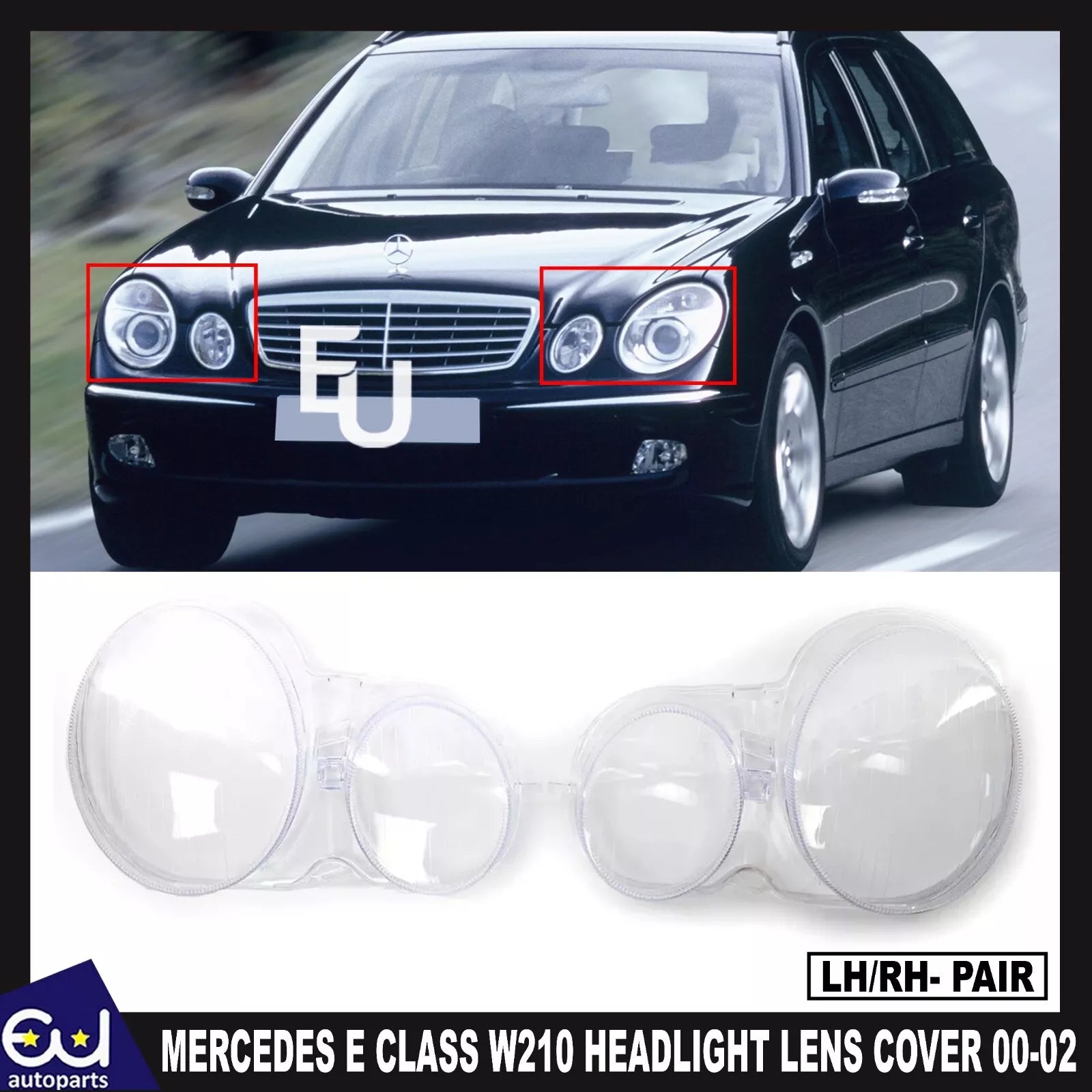 FOR MERCEDES E CLASS W210 2000-2002 PAIR RIGHT LEFT FRONT HEADLIGHT LENS COVER