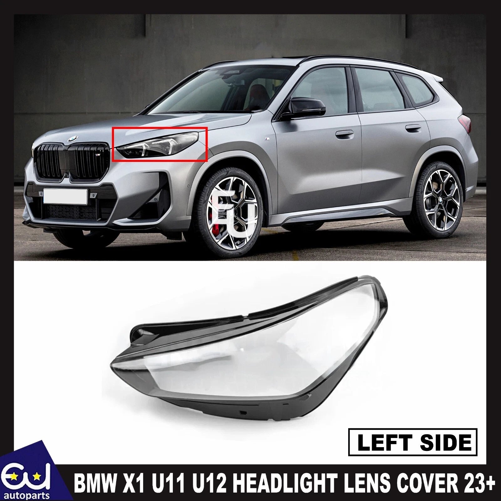 FOR BMW X1 U11 U12 2023-ON HEADLIGHT GLASS LENS COVER LEFT SIDE + MANUAL