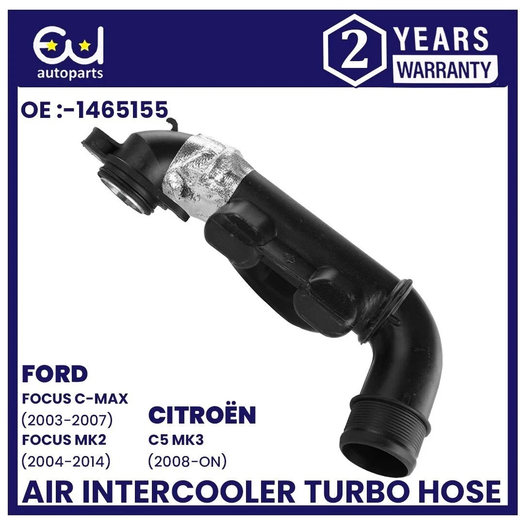 AIR INTAKE MANIFOLD INTERCOOLER HOSE PIPE FOR CITROEN FORD PEUGEOT VOLVO 1465155