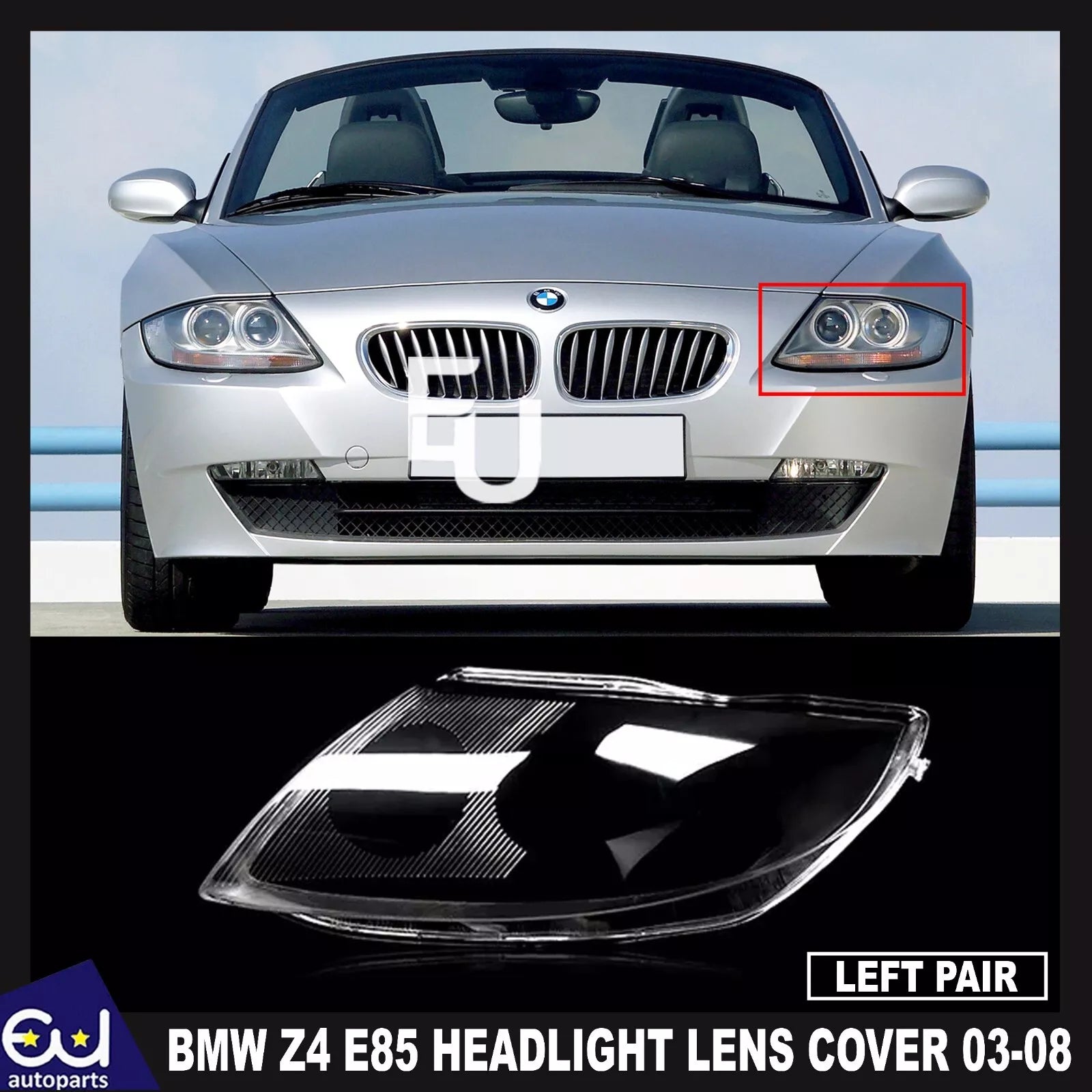 FOR BMW Z4 E85 2003-08 HEADLIGHT HEADLAMP LENS COVER CLEAR LAMPSHADE LEFT SIDE