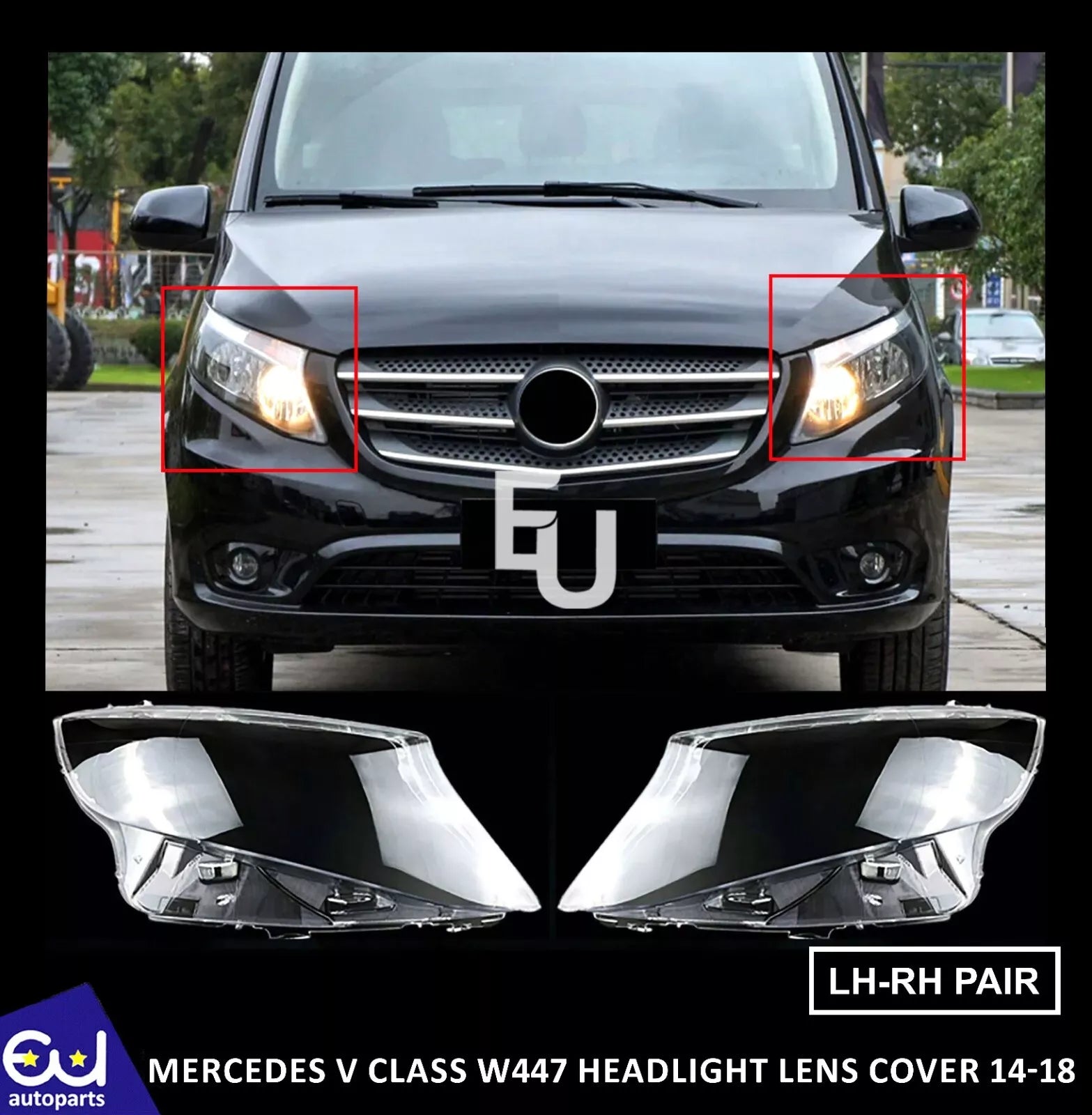 FOR MERCEDES V CLASS W447 HEADLIGHT LAMP GLASS LENS COVER LEFT RIGHT SIDE 14-18