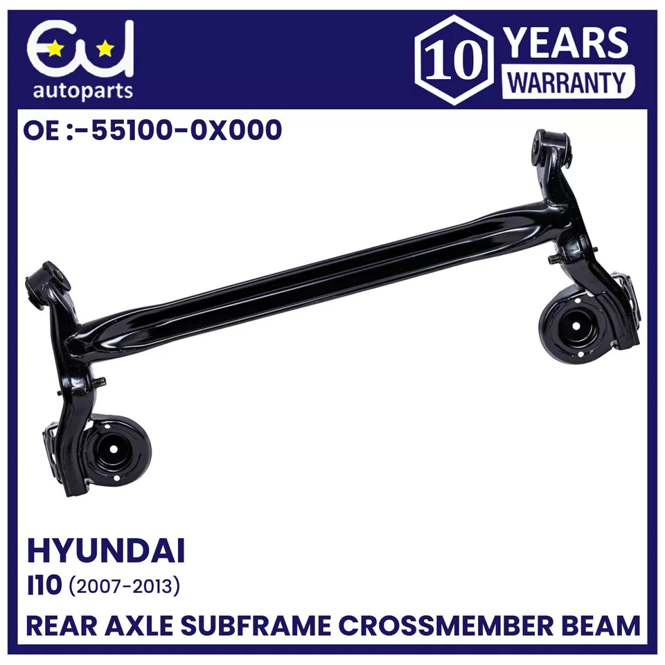 REAR AXLE SUBFRAME CROSSMEMBER BEAM FOR HYUNDAI I10 2007-2013 55100-0X000