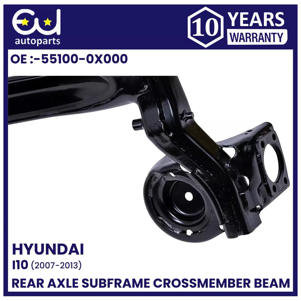 REAR AXLE SUBFRAME CROSSMEMBER BEAM FOR HYUNDAI I10 2007-2013 55100-0X000