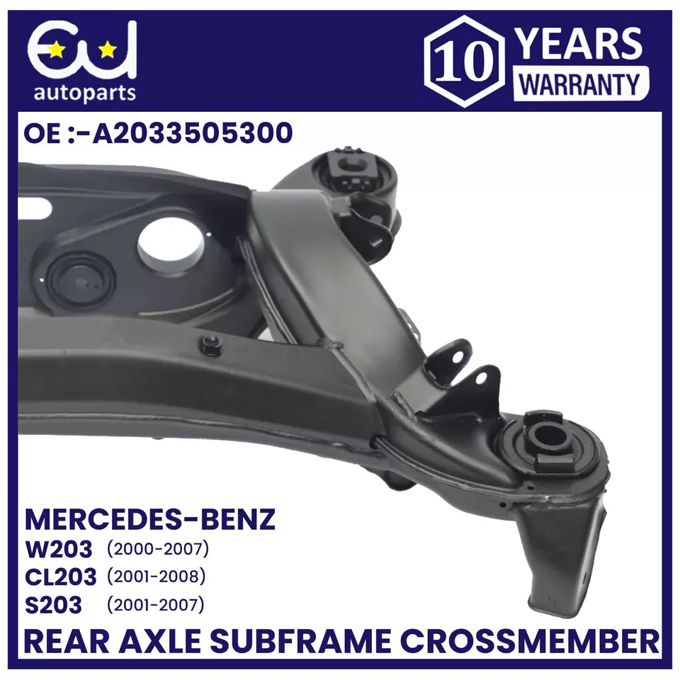 NEW REAR AXLE SUBFRAME CROSSMEMBER FOR MERCEDES C CLASS W203 2000-07 A2033505300