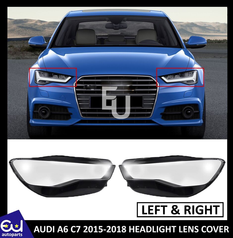 PAIR L+R HEADLIGHT LENS COVER LAMP SHADE REPLACEMENT FOR AUDI A6 C7 2015-2018