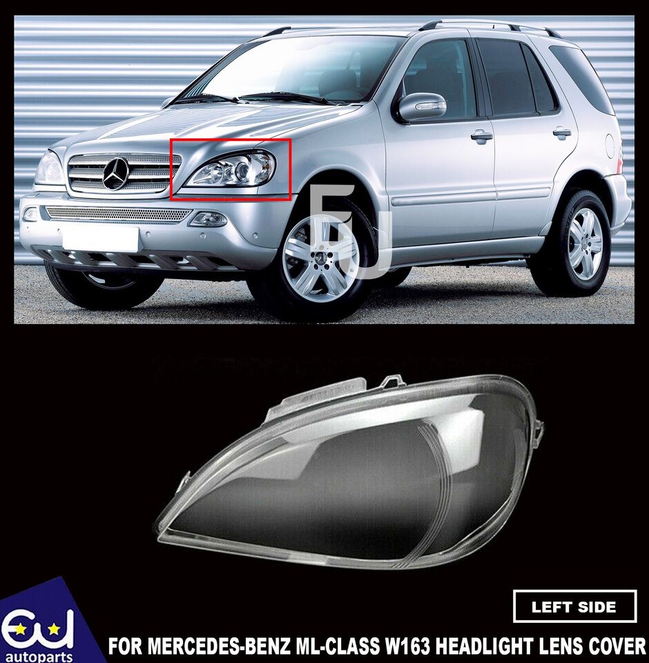 FOR MERCEDES BENZ W163 ML-CLASS 02-05 HEADLIGHT XENON & HALOGEN LEFT LENS COVER